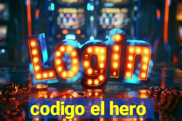 codigo el hero